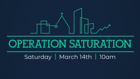 Operation Saturation Saturday March14, 2026 10:00am