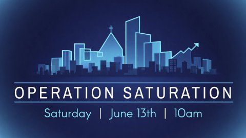 Operation Saturation Saturday June 13th, 10:00am